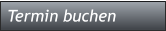 Termin buchen Termin buchen