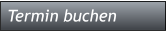 Termin buchen Termin buchen