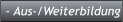 - Aus-/Weiterbildung - Aus-/Weiterbildung