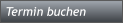 Termin buchen Termin buchen